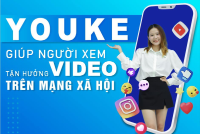 Thỏa sức đam mê sáng tạo video chất lượng tại nền tảng Youke